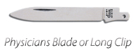 Physicians Blade or Long Clip